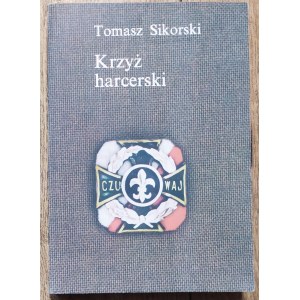 Sikorski Tomasz • Krzyż harcerski 1913-1989