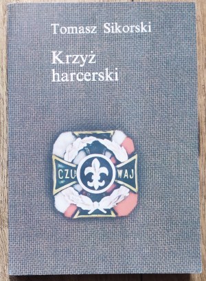 Sikorski Tomasz • Krzyż harcerski 1913-1989