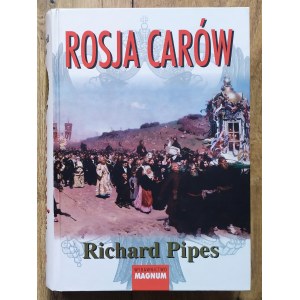 Pipes Richard • Rosja carów