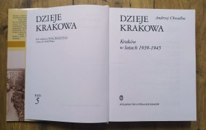 Dzieje Krakowa tom 5. Kraków w latach 1939-1945