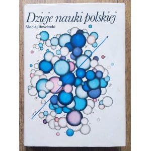 Iłowiecki Maciej • Dzieje nauki polskiej
