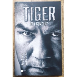 Michalczewski Dariusz • Tiger bez cenzury [autograf boksera]