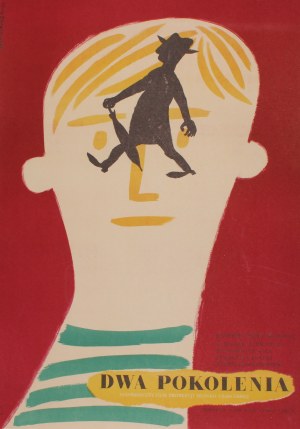 Plakat do filmu Dwa pokolenia Projekt Eryk Lipiński (1958)