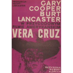 Plakat do filmu Vera Cruz Projekt Waldemar Świerzy (1961)