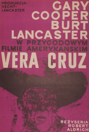 Plakat do filmu Vera Cruz Projekt Waldemar Świerzy (1961)