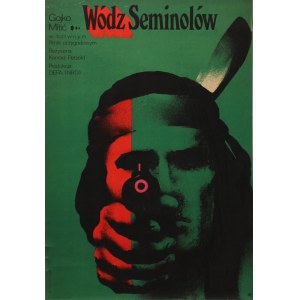Poster for the film Chief of the Seminoles Design by Mieczyslaw Wasilewski (1972).