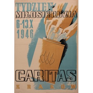 Plakat Caritas Tydzień Miłosierdzia Projekt S. Jasiński (1946)