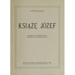 A. M. Skałkowski, KSIĄŻĘ JÓZEF