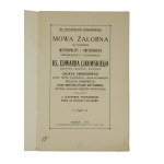 Funeral eulogy at the funeral of Metropolitan and Archbishop of Gniezno and Poznan Fr. Edward Likowski, Poznan 1915.