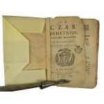 de la ROCHELLE - Le Czar Demetrius, histoire Moscovite [Car Dymitr, historia Moskwy], wydanie II, Haga 1716r.