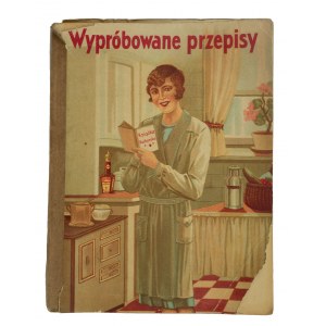 Wypróbowane przepisy. Zupy, sosy, jarzyny, mięso, ryby, różne potrawy, sałatki, leguminy