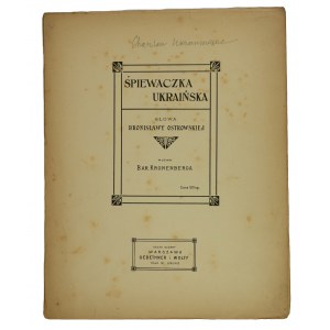 Ukrainische Sängerin, Text von Bronislawa Ostrowska, Musik von Bar. Kronenberg
