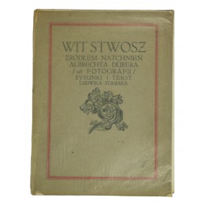 Wit Stwosz źródłem natchnień Albrechta Dürera, 118 fotografii, rysunki i tekst Ludwika Stasiaka