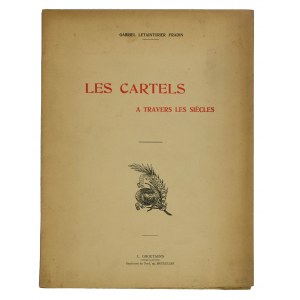 FRADIN Gabriel Letainturier - Les cartels a travers les siecles, Bruxelles 1906 (?) , Briefe / Aufrufe zu Duellen im Laufe der Jahrhunderte
