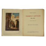 WALDMAN Moses - Maurycy Gottlieb 1856-1879 künstlerische Biografie. Ausgabe des Komitees der Gedenkausstellung der Werke von Maurycy Gottlieb, Krakau 1932.