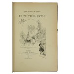 NEWSKI (dde Corvin) Pierre - Le Fauteuil Fatal, Paris 1888r., ilustracje F. Fau