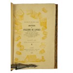 CIM [Cimochowski] Albert - Amateurs et voleurs de livres / Miłośnicy i złodzieje książek, Paris 1903r., wydanie pierwsze ! bibliofilskie na papierze Alfa Verge, jeden z trzystu ręcznie numerowanych egzemplarzy, ten ma numer 78