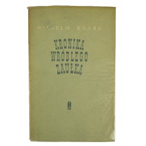 RAABE Wilhelm - Chronik einer Spatzengasse, PIW 1956, Erstausgabe