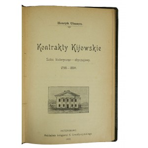 UŁASZYN Henryk - Kiewer Verträge. Historischer und moralischer Abriss 1798-1898, St. Petersburg 1900, Exlibris von Jan Czernecki [1871-1955] Verleger, Buchhändler, Historiker, Schriftsteller, Fotograf