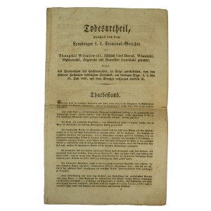 Todesurteil gegen TEOFIL WIŚNIOWSKI [Novemberaufständischer, Organisator der Bergarbeitergewerkschaften in Galizien], 1847