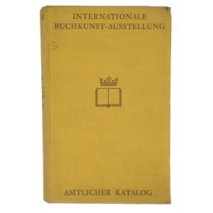 Oficjalny katalog Międzynarodowej Wystawy Sztuki Książki Lipsk 1927 / Amtlicher katalog Internationale Buchkunst- Austellung, Leipzig 1927, m. in.: pawilon polski