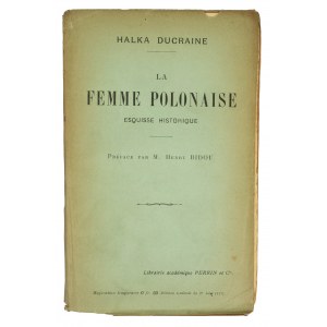 DUCRAINE [Hulewicz] Halka - La femme Polonaise, Paris 1918.