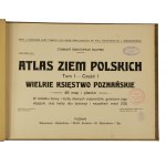 SŁUPSKI Zygmunt Światopełk - Atlas ziem polskich tom I, Teil I [mehr wurde nicht veröffentlicht] W.Ks. Poznańskie, 46 Karten und Pläne, KOMPLETT, [ca 1911], SEHR RAR!