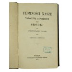 JACKOWSKI Maxymilian - Ułomności nasze narodowe i społeczne oraz środki ku sprostowaniu tychże, Poznań 1870