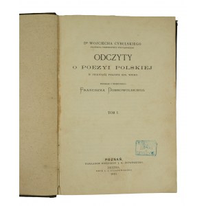 CYBULSKI Wojciech - Odczyty o poezyi polskiej w pierwszej połowie XIX wieku, tom I - II, Poznań 1870r.