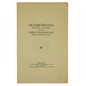 Przemówienia wygłoszone na wieczorze ku czci Anieli Tułodzieckiej w dniu 2 kwietnia 1933 roku, Poznań 1933r.