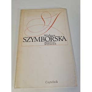 SZYMBORSKA Wisława - WSZELKI WYPADEK Wydanie 1