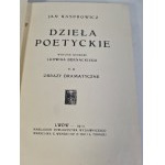 KASPROWICZ Jan - DZIE£A POETYCKIE Vol. II Obrazy dramatatyczne Wyd.1912