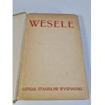 WYSPIAŃSKI Stanisław - WESELE, 1901 Ausgabe I - erhaltener Einband RARA !/LEGION, 1901- Ausgabe II