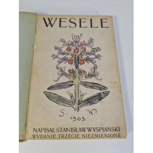 WYSPIAŃSKI Stanisław - WESELE, 1903-Edition III