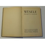 WYSPIAŃSKI Stanisław - WESELE, 1903-Edition III