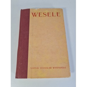 WYSPIAŃSKI Stanisław - WESELE Nachdruck der Erstausgabe