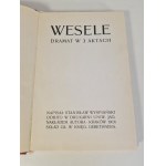 WYSPIAŃSKI Stanisław - WESELE Nachdruck der Erstausgabe