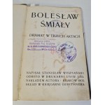 WYSPIAŃSKI Stanisław - BOLESŁAW ŚMIAŁY, 1903-Edition I