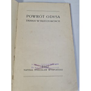WYSPIAŃSKI Stanisław - POWRÓT ODYSA, 1907-Wydanie I