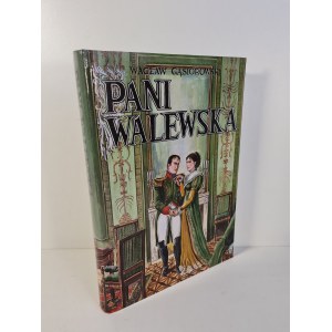 GĄSIOROWSKI Wacław - PANI WALEWSKA