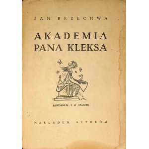 BRZECHWA Jan - AKADEMIA PAN KLEKSA il. Szancer FIRST EDITION