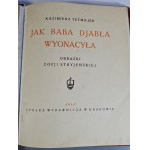 TETMAJER - JAK BABA DJABŁA WYONACYŁA Il. ZOFIA STRYJEŃSKA