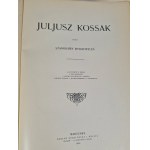 WITKIEWICZ STANISŁAW - JULIUSZ KOSSAK. GEBETHNER I WOLFF CIRCULATION, WARSAW 1900