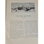 WITKIEWICZ STANISŁAW - JULIUSZ KOSSAK. GEBETHNER I WOLFF CIRCULATION, WARSAW 1900