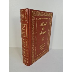 MUSSET Alfred - Confession of a Child of the Century Collection: Masterpieces of World Literature.