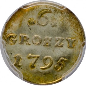 Poniatowski - 6 groszy 1795 - PCGS MS 62 