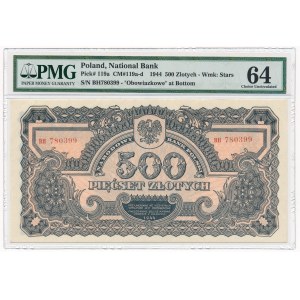 500 złotych 1944 ...owe -BH- PMG 64 - rzadsza