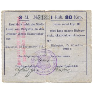 Białystok 3 M. = 1 Rub 80 Kop. 1915r. - rare