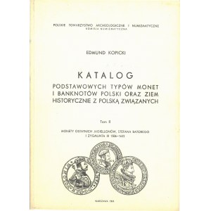 Kopicki Edmund, Katalog podstawowych typów monet i banknotów Polski oraz ziem historycznie z Polską związanych, T. II.