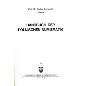 Gumowski Marian [1881-1974], trzy książki (w tym dwie z dedykacją autora).